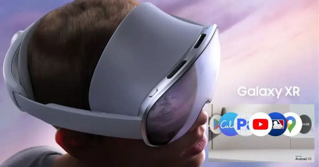 Galaxy XR and Android XR headset