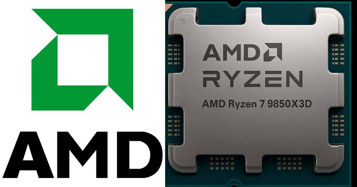 AMD Confirms Ryzen 7 9850X3D with 3D V-Cache: Faster 8-Core CPU for Gamers