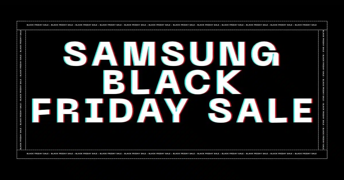 Samsung Black Friday 2025: Best Deals on Galaxy Phones, Tabs, TVs and Laptops Revealed